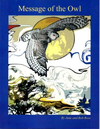 "Message of the Owl," by June and Bob Rose