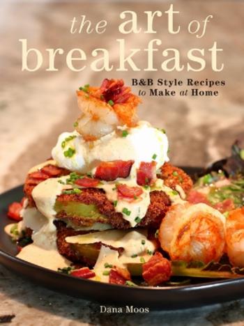Cover of a cookbook by Dana Moos, real estate broker, cookbook author and chef. Courtesy photo