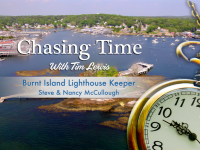 Chasing Time with Tim Lewis featuring the Burnt Island Lighthouse Keeper