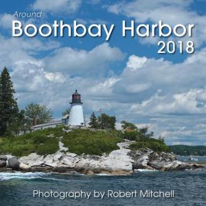 The cover of Robert Mitchell’s 2018 calendar features this stunning shot of Burnt Island Lighthouse. Courtesy photo