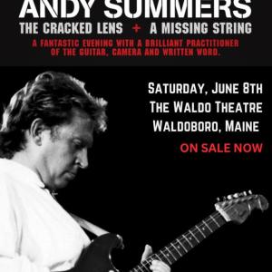 Andy Summers of The Police to play first concert in Maine at The Waldo June 8. Courtesy of the venue
