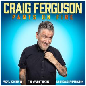 Craig Ferguson. Courtesy of The Waldo Theatre