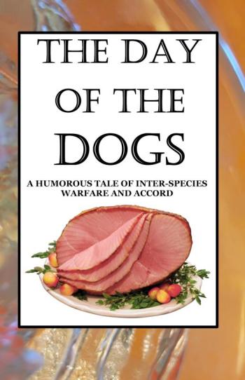the day of the dogs novel, two salty dogs pet outfitters